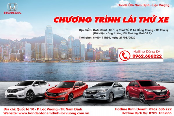 CHƯƠNG TRÌNH LÁI THỬ XE HONDA ÔTÔ NAM ĐỊNH - LỘC VƯỢNG TẠI TP. PHỦ LÝ