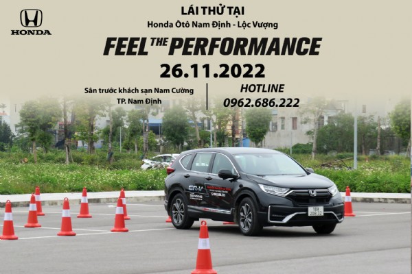 CHƯƠNG TRÌNH LÁI THỬ VÀ TRẢI NGHIỆM CÁC DÒNG XE - “FEEL THE PERFORMANCE” NGÀY 26/11/2022