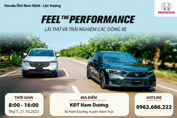 CHƯƠNG TRÌNH LÁI THỬ VÀ TRẢI NGHIỆM CÁC DÒNG XE - “FEEL THE PERFORMANCE” NGÀY 21/10/2023