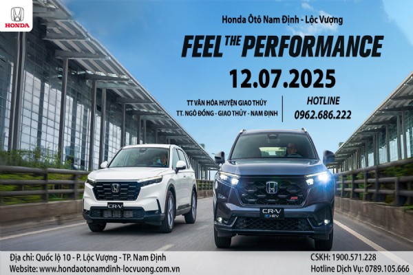 CHƯƠNG TRÌNH LÁI THỬ VÀ TRẢI NGHIỆM CÁC DÒNG XE - “FEEL THE PERFORMANCE” NGÀY 12/07/2025 TẠI GIAO THỦY