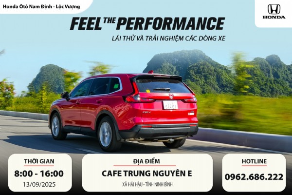 CHƯƠNG TRÌNH LÁI THỬ VÀ TRẢI NGHIỆM CÁC DÒNG XE - “FEEL THE PERFORMANCE” NGÀY 13/09/2025