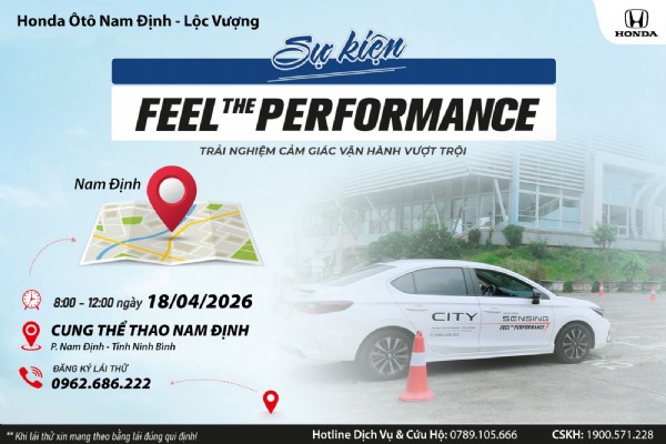 CHƯƠNG TRÌNH LÁI THỬ VÀ TRẢI NGHIỆM CÁC DÒNG XE - “FEEL THE PERFORMANCE” NGÀY 18/04/2026